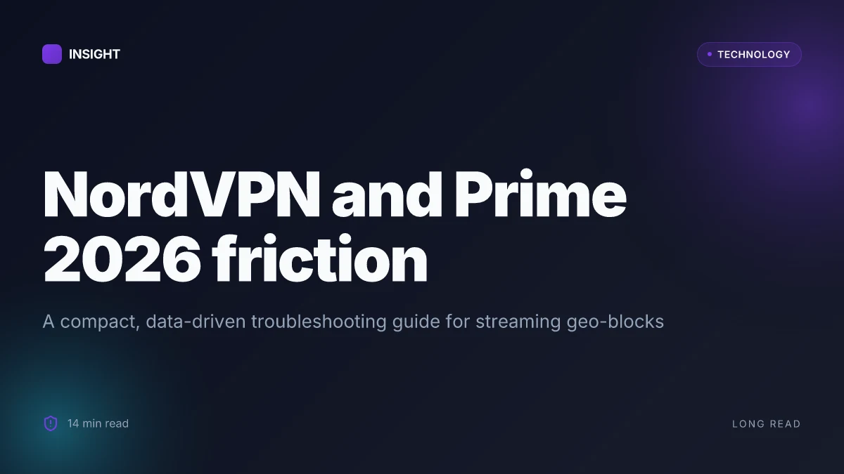 NordVPN not working with Amazon Prime 2026 fix: a practical troubleshooting blueprint